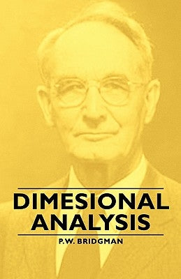 Dimesional Analysis by Bridgman, P. W.