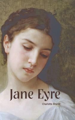 Jane Eyre by Bronte, Charlotte