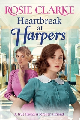 Heartbreak at Harpers by Clarke, Rosie