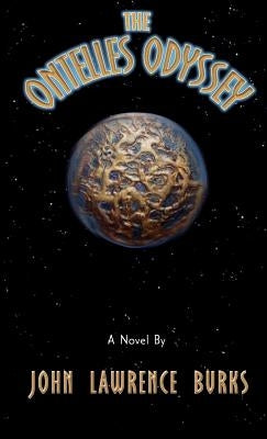 The Ontelles Odyssey by Burks, John Lawrence