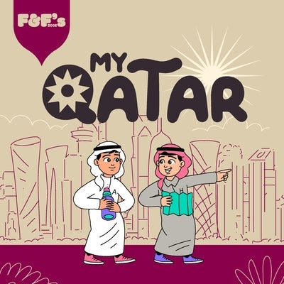 My Qatar by M. a. Alasmakh, Fatima Ahmad
