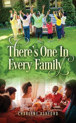 There's One In Every Family by Ashford, Charlene