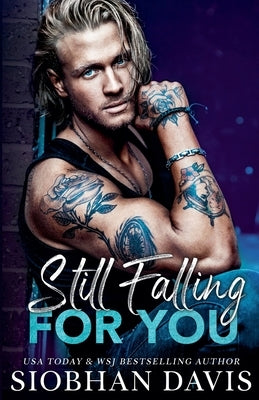 Still Falling for You by Davis, Siobhan