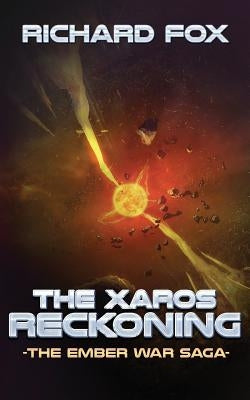 The Xaros Reckoning by Fox, Richard