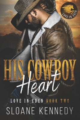 His Cowboy Heart by Kennedy, Sloane