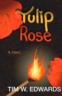 Tulip Rose by Edwards, Tim W.