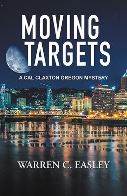 Moving Targets by Easley, Warren C.