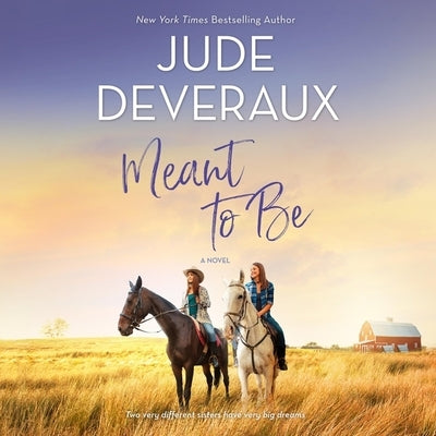 Meant to Be by Deveraux, Jude