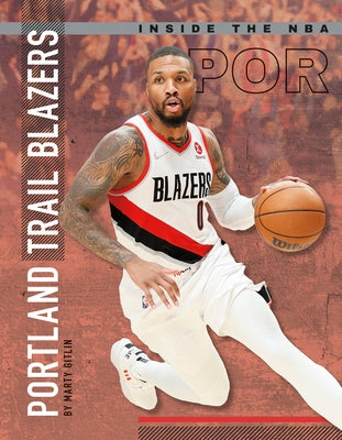 Portland Trail Blazers by Gitlin, Marty