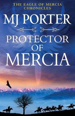 Protector of Mercia by Porter, Mj