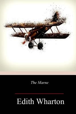 The Marne by Wharton, Edith