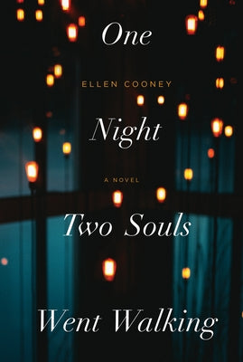 One Night Two Souls Went Walking by Cooney, Ellen