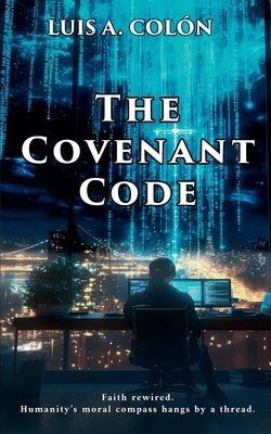 The Covenant Code by Colon, Luis