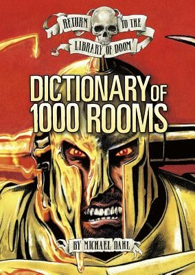 Dictionary of 1000 Rooms by Dahl, Michael