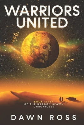 Warriors United by Ross, Dawn