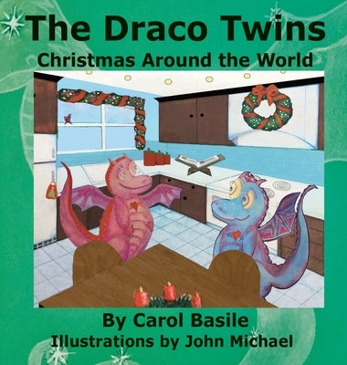 The Draco Twins Christmas Around the World by Basile, Carol