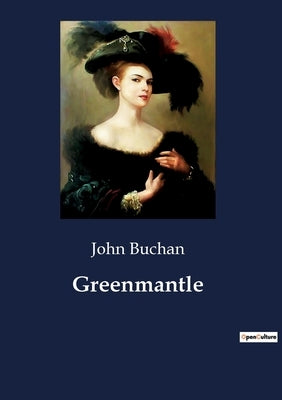 Greenmantle by Buchan, John