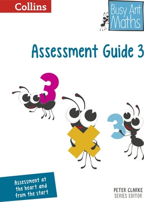 Busy Ant Maths -- Assessment Guide 3 by Mumford, Jeanette