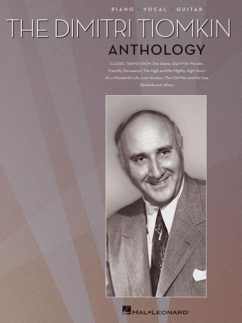 The Dimitri Tiomkin Anthology by Tiomkin, Dimitri