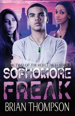 Sophomore Freak by Thompson, Brian