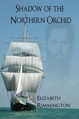 Shadow of the Northern Orchid by Rimmington, Elizabeth