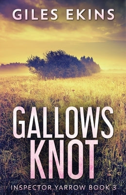 Gallows Knot by Ekins, Giles