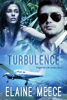 Turbulence by Meece, Elaine