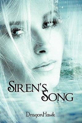 Siren's Song by Dragonhawk