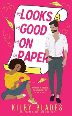 Looks Good on Paper by Blades, Kilby