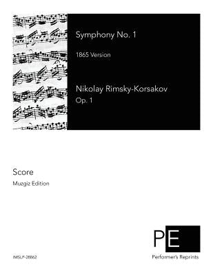 Symphony No. 1: 1865 Version by Bunin, Revol