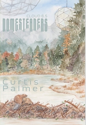 Domesteaders: Cloud 8.5 by Palmer, Curtis