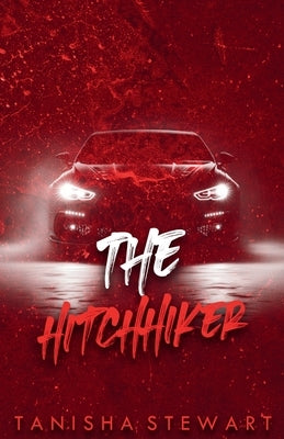 The Hitchhiker: A Psychological Thriller by Bledsoe, Carrie