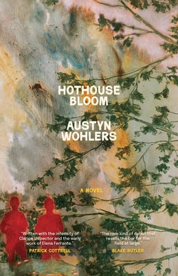 Hothouse Bloom by Wohlers, Austyn