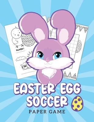 Easter Egg Soccer Paper Game: Fun Spring Activity for Boys and Girls by Design, Newbubble