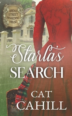 Starla's Search: (The Broad Street Boarding House Book 10) by Cahill, Cat
