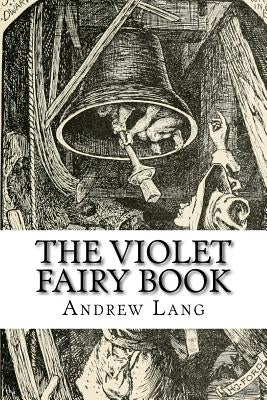 The Violet Fairy Book by Lang, Andrew