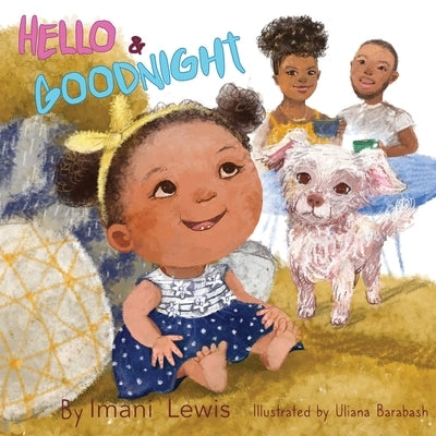 Hello and Goodnight by Lewis, Imani