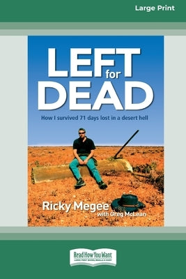Left for Dead (16pt Large Print Edition) by Megee, Ricky