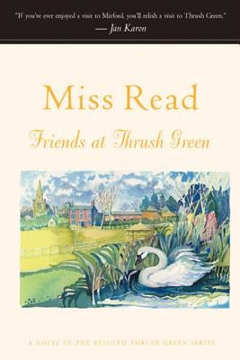 Friends at Thrush Green by Read