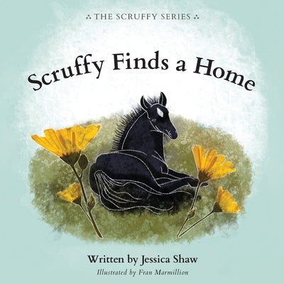 Scruffy Finds a Home by Shaw, Jessica
