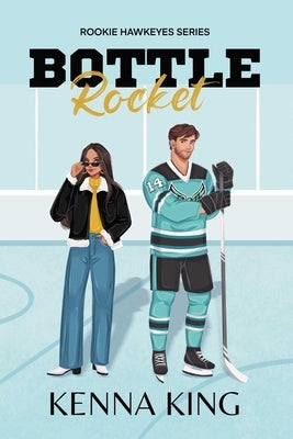 Bottle Rocket by King, Kenna