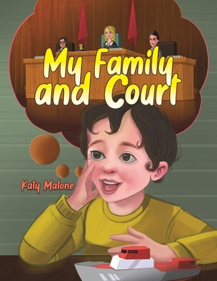 My Family and Court by Malone, Katy