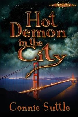 Hot Demon in the City by Suttle, Connie
