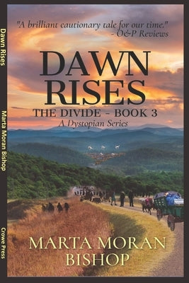 Dawn Rises: Book 3 of The Divide by Lazlow, Jade