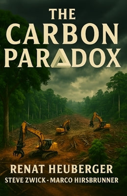 The Carbon Paradox by Heuberger, Renat