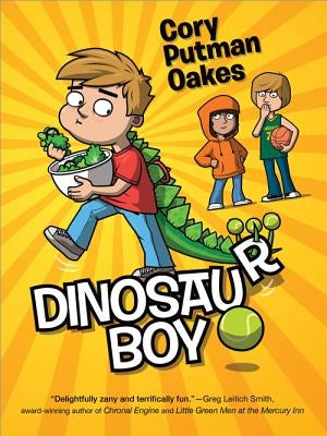 Dinosaur Boy by Putman Oakes, Cory