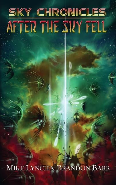 After the Sky Fell by Lynch, Mike