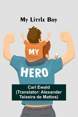 My Little Boy by Ewald, Carl