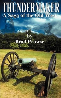 Thundermaker by Prowse, Brad
