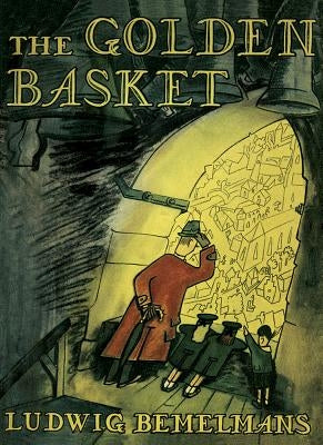 The Golden Basket by Bemelmans, Ludwig